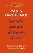 Samtaler med min datter om økonomi af Yanis Varoufakis