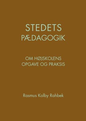 Stedets pædagogik af Rasmus Kolby Rahbek