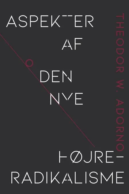 Aspekter af den nye højreradikalisme af Theodor W. Adorno