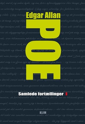 Samlede fortællinger I af Edgar Allan Poe