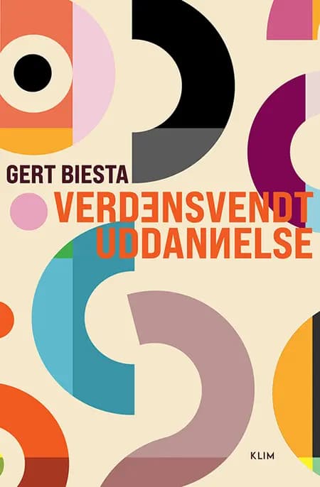 Verdensvendt uddannelse af Gert Biesta