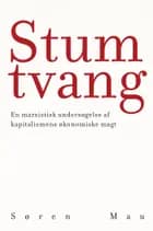 Stum tvang af Søren Mau