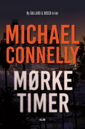 Mørke timer af Michael Connelly
