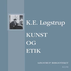 Kunst og etik af K. E. Løgstrup