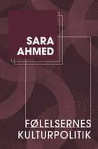 Følelsernes kulturpolitik af Sara Ahmed