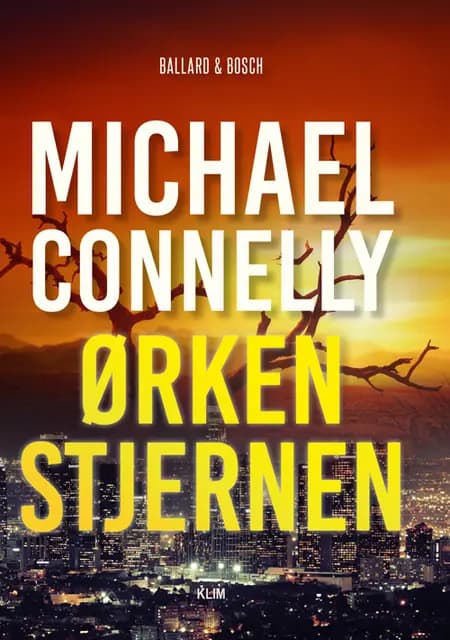 Ørkenstjernen af Michael Connelly
