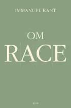 Om race af Mette A.E. Kim-Larsen, Marie Louise Krogh og Asker Bryld Staunæs