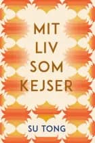 Mit liv som kejser