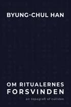 Om ritualernes forsvinden