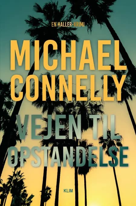 Vejen til opstandelse af Michael Connelly