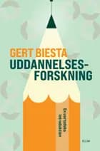 Uddannelsesforskning af Gert Biesta
