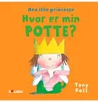 Den lille prinsesse: Hvor er min potte?