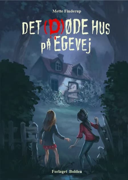 Det (d)øde hus på Egevej af Mette Finderup