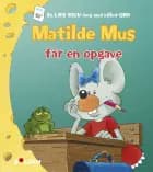Matilde Mus får en opgave