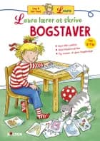 Laura lærer at skrive bogstaver 