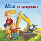 Max på byggepladsen af Christian Tielmann