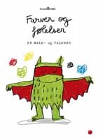 Farver og følelser - en male- og talebog