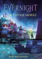 Evernight: Det evige mørke af Ross Mackenzie