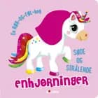 Søde og strålende enhjørninger
