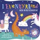 I Eventyrland med Dyrevennerne