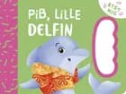 Pib, lille Delfin