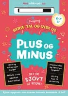 Skriv tal og visk ud! Plus og minus