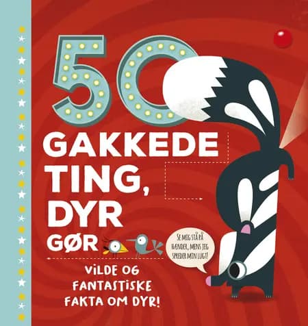 50 gakkede ting, dyr gør af Tricia Martineau Wagner
