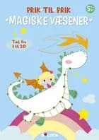 Prik til prik: Magiske væsner - Tæl fra 1 til 20 