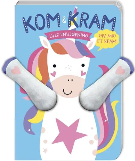 Kom og kram: Lille Enhjørning af Tanja Louwers