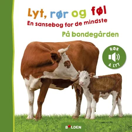 Lyt, rør og føl: På bondegården 