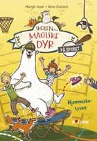 Skolen med magiske dyr - På sporet 2: Hjemmesko-tyven af Margit Auer