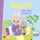 Albert skal være storebror 