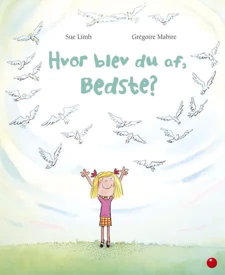 Hvor blev du af, Bedste? af Sue Limb