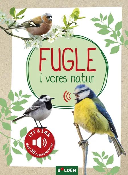 Fugle i vores natur af Eva Wagner