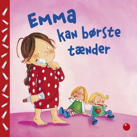 Emma kan børste tænder af Sandra Grimm