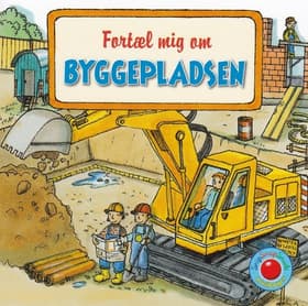 Snip Snap Snude: Fortæl mig om BYGGEPLADSEN - KOLLI á 12 stk - pris pr. stk. ca. kr. 14,95 af Monika Wittmann
