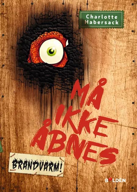 Må ikke åbnes 4: Brandvarm! af Charlotte Habersack