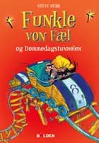 Funkle von Fæl og Dommedagstunnelen