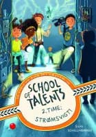 School of Talents 2. time: Strømsvigt!