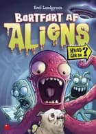 Hvad gør du? Bortført af aliens