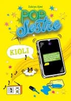 Popsøstre 1: Kioli