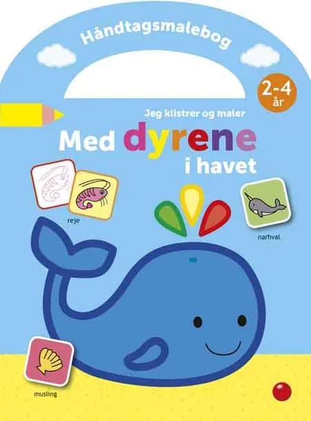 Håndtagsmalebog: Jeg klistrer og maler med dyrene i havet af undefined