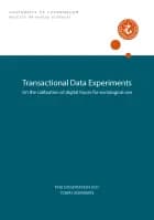Transactional data experiments