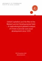 Global capitalism and the Rise of the Market-Leninist Developmental State