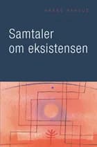 Samtaler om eksistensen af Hanne Pahuus