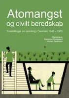 Atomangst og civilt beredskab af Marianne Rostgaard og Morten Pedersen