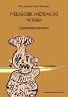 Pædagogik, hverdag og rutiner