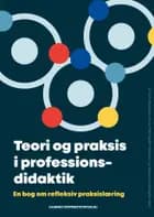 Teori og praksis i professionsdidaktik