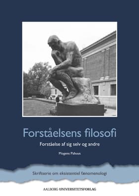 Forståelsens filosofi af Mogens Pahuus