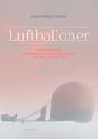 Luftballoner af Rigmor Kappel Schmidt